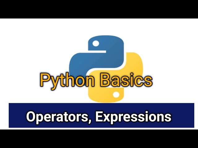 operator and  Expression in Python |Python Operators