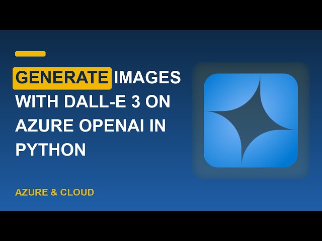 Generate Images with DALL-E 3 on Azure OpenAI in Python