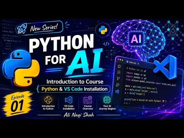 Python for AI Course #1 | Introduction to Python, AI & VS Code Installation for Beginners