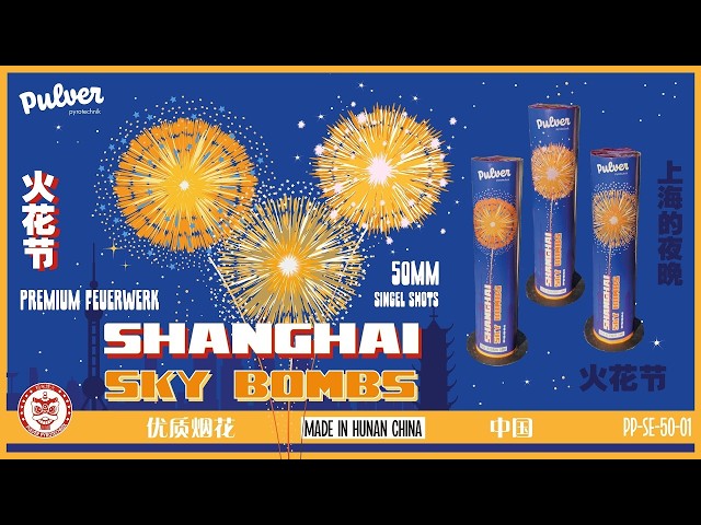Shanghai Sky Bombs [BATCH 2025] bei Pyrotechnik Holler