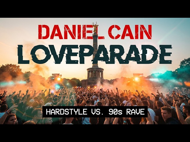 Daniel Cain - 𝐋𝐎𝐕𝐄𝐏𝐀𝐑𝐀𝐃𝐄 (HARDSTYLE VS. 90s Rave)