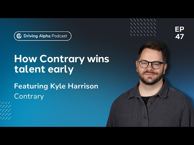 Driving Alpha - How Contrary invests in people years before they start companies