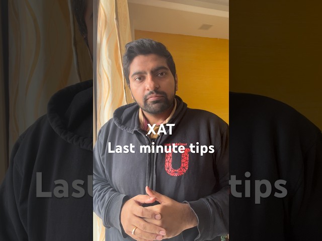 Last minute tips for XAT 2026