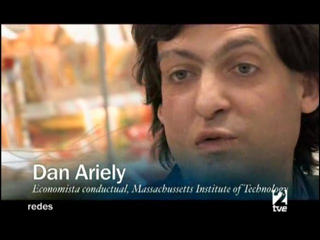 "Somos predeciblemente irracionales". Dan Ariely. Entrevista de Eduard Punset