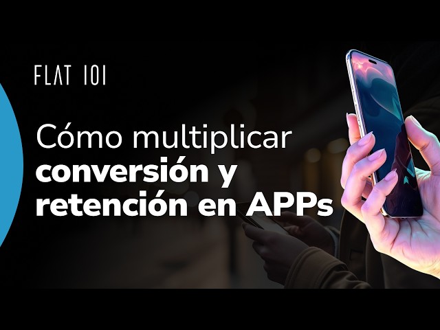 Optimizar APPs: puntos de mejora y 5 test para mejorar tu retención
