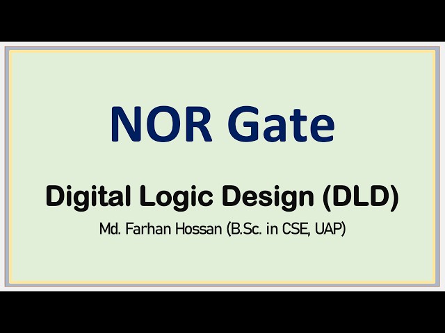 Lec: 11 | NOR Gate | Digital Logic Design | Tutorial