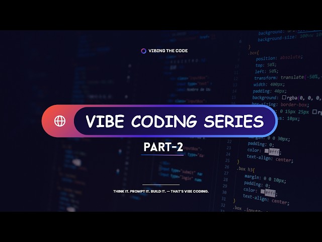 🚀 Build a Landing Page with Vibe Coding 🤖 | Part 2 💻