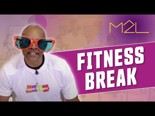 Fitness Break (4-6) Movement