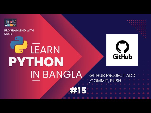 Github project Add ,commit, push || Programming With Sakib ||