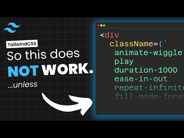 You Actually CAN Build Animations with TailwindCSS