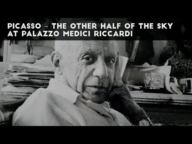 Picasso – The Other Half of the Sky at Palazzo Medici Riccardi