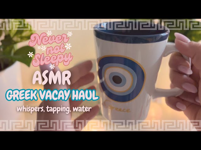 ASMR Greece 🇬🇷 trip haul | Relaxing tapping, scratching and water sounds | whispered
