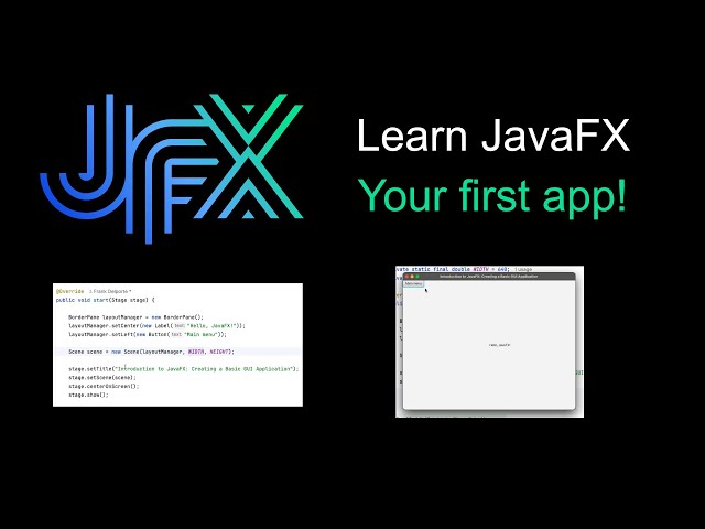 JavaFX Tutorial: Build Your First App in Java and JavaFX