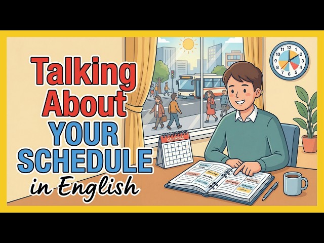 Talking About Your Schedule in English | English Podcast for Beginners | Easy English Conversation