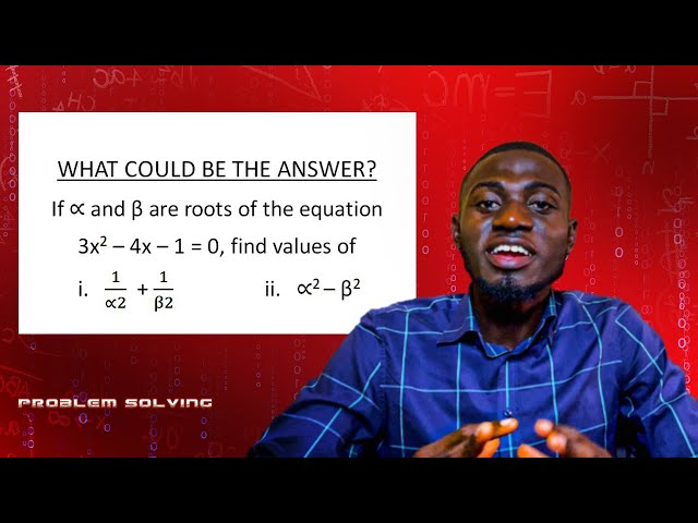 HOW TO FIND SOLUTION OF QUADRATIC EQUATION (ALPHA & BETA)