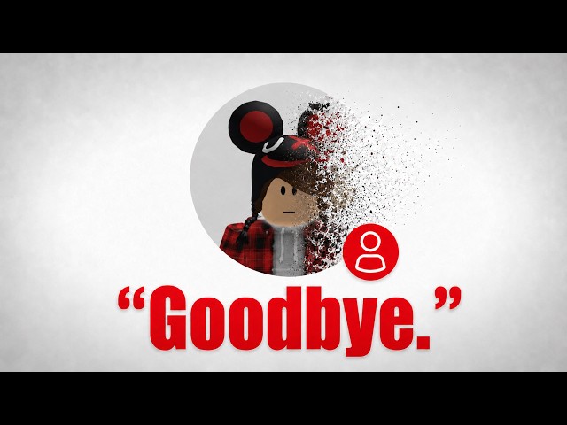 Roblox actually deleted it...
