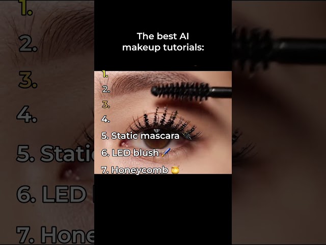 The best AI makeup tutorials 💅
