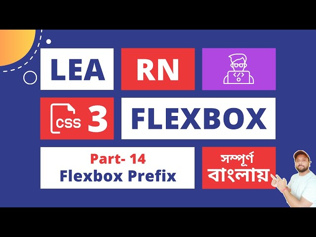CSS Flexbox Tutorial Prefix Browser Support for Flexbox in Bangla #15