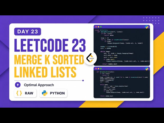 🔥 Why Meta & Google Ask This to Reject 90% of Candidates | LeetCode 23 Hard 🚀
