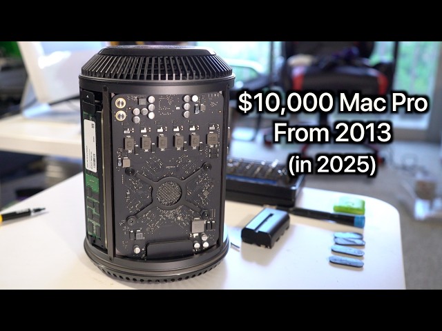 $10,000 Mac Pro from 2013 (in 2025)