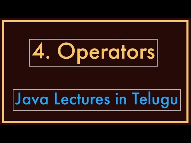 Operators || Java lectures in Telugu