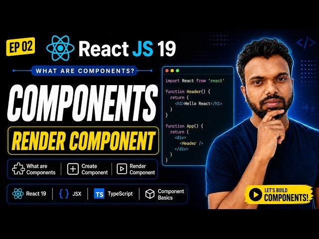 React JS 19 Tutorial in 2026 #2 | What are Components | Render Component