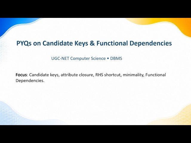 UGC NET Computer Science PYQs | Candidate Key & Functional Dependencies | DBMS