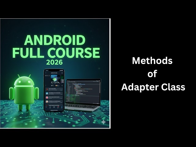 (487) Methods of Adapter Class in Android | RecyclerView Kotlin Tutorial | Complete Android Course