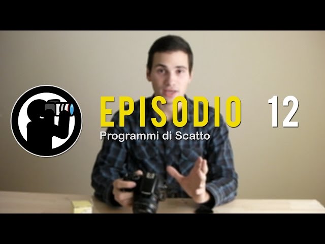 Corso di Fotografia - 12 - Programmi di Scatto