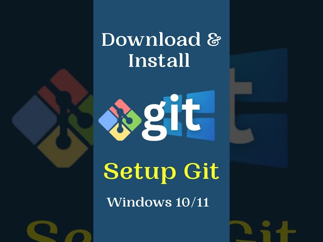Install Git on Windows 10/11 in Under a Minute! 💻 #shorts