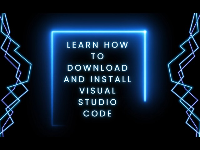 How to Download & Install Visual Studio Code