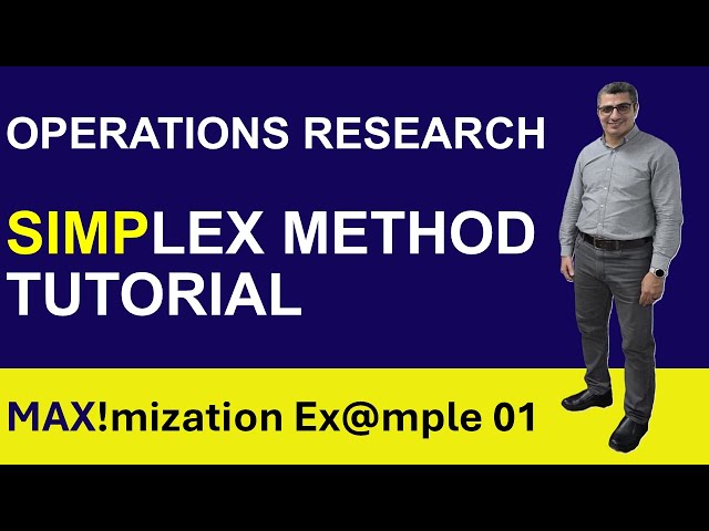 Simplex Method | Maximization Problem （Example 01）| شرح طريقة السيمبليكس ببساطة ... إزاي؟