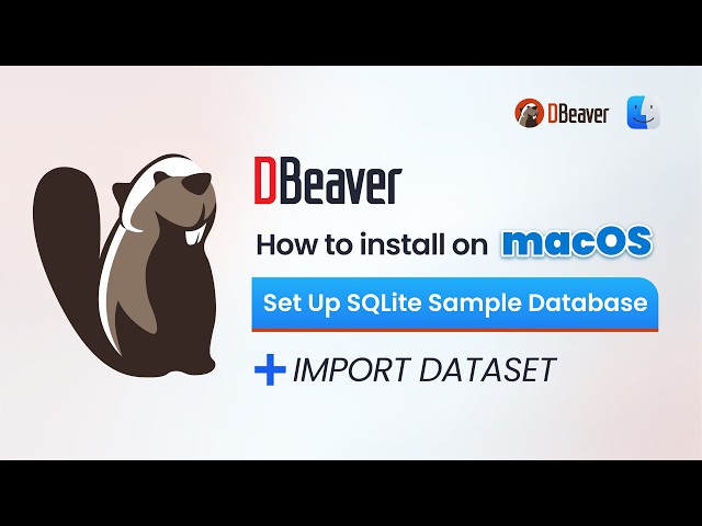 How to Install DBeaver on macOS 2026 | SQLite Setup + Import Dataset Step by Step
