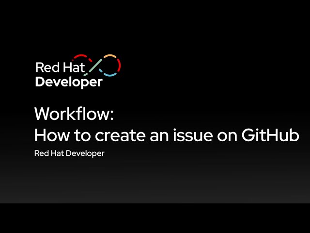 Workflow: How to create an issue on GitHub