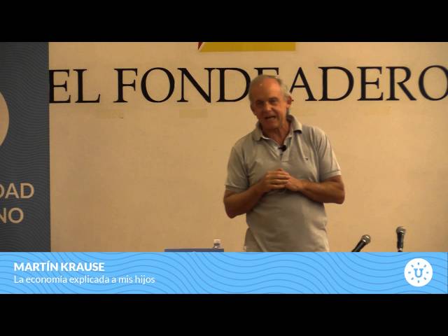 Martín Krause - The economy explained to my children