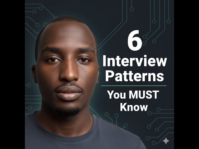 Master 6 Core Coding Interview Patterns