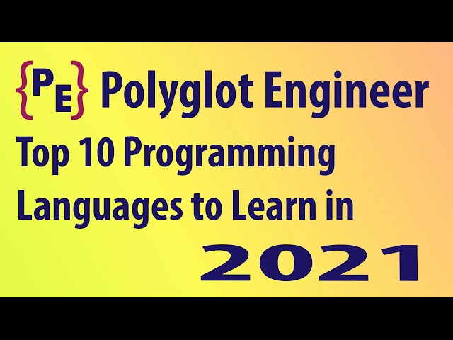 Top 10 Programming Languages to learn for 2021