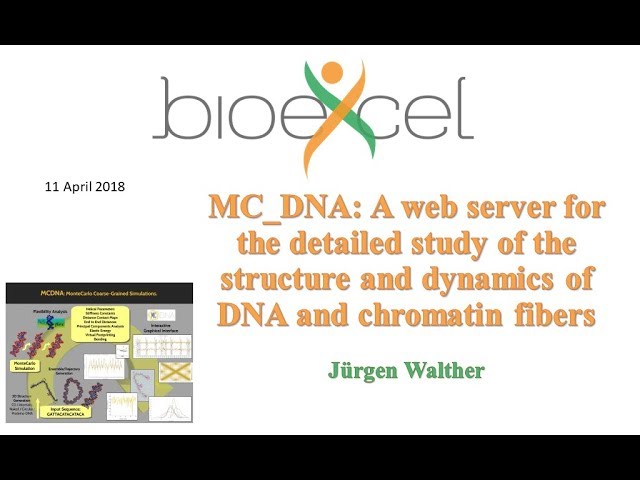 BioExcel Webinar Series #23: MC_DNA
