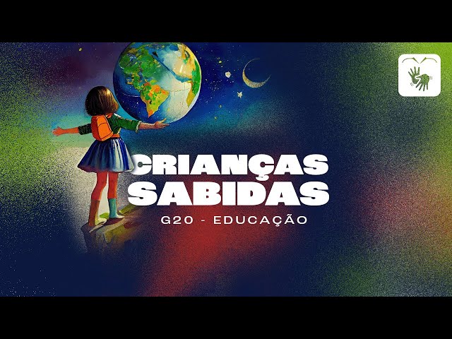 Crianças Sabidas - G20 - Educação