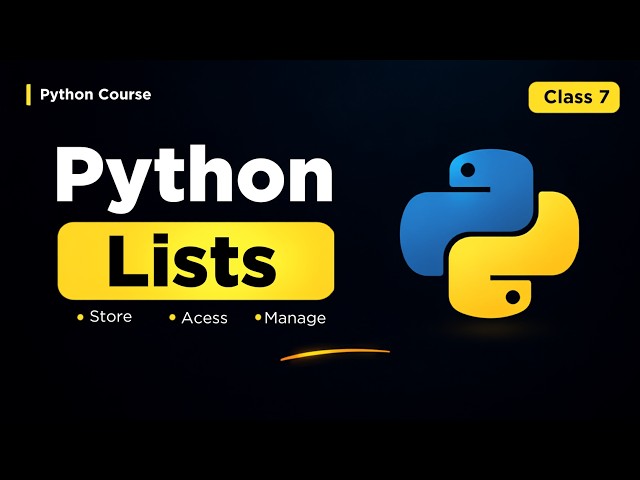 Python Lists Explained for Beginners | Indexing, append(), remove() & Loops | Class 7