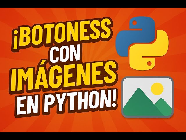Cómo Agregar Imágenes a los Botones en Python (Tkinter)