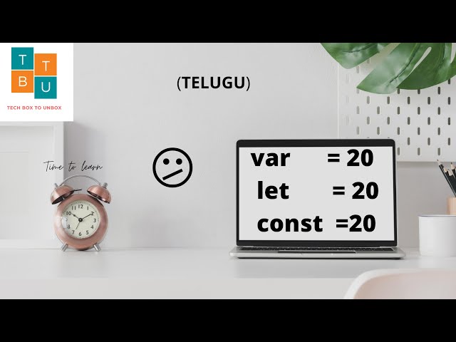 var vs let vs const in Javascript in Telugu