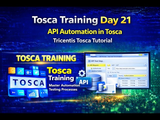 Tosca Training Day 21 | API Automation in Tosca | Tricentis Tosca Tutorial