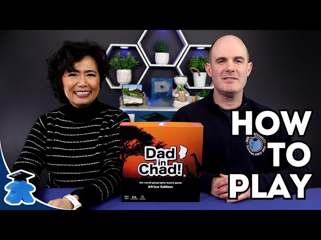 Dad in Chad! Africa Edition. How to Play. Complete, Clear, Concise Board Game Tutorial
