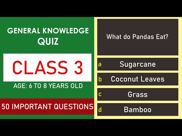 Class 3 General Knowledge Quiz | 50 Important Questions | Age 6 to 8 Years | GK Quiz | Grade 3
