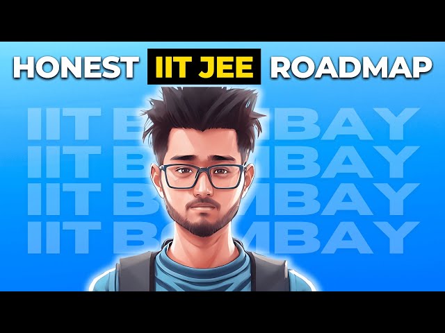 You can crack IIT Bombay - Complete Roadmap to IIT JEE 🔥
