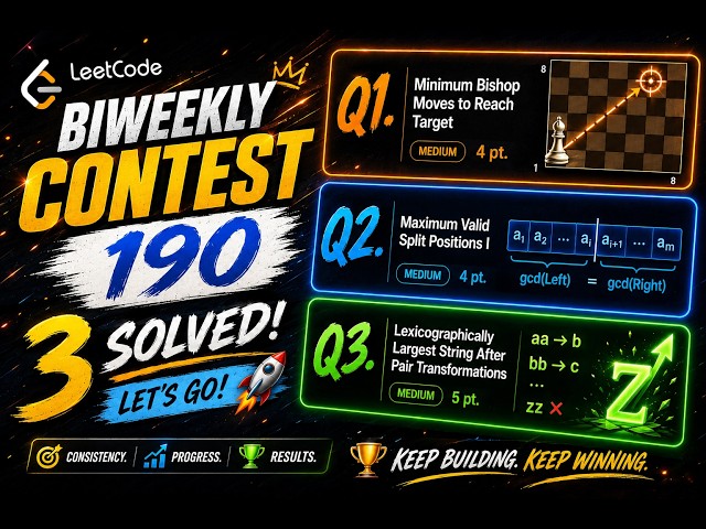 LeetCode Biweekly Contest 190 🔥 | 3 Problems Solved | Q1–Q3 | 4034, 4035, 4036