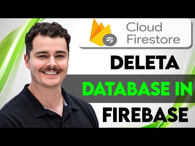 How To Delete Firestore Database In Firebase [2026 Guide]