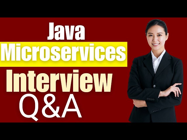 Top 25 Java Microservices Interview Questions and Answers | Java Microservices Job Interview