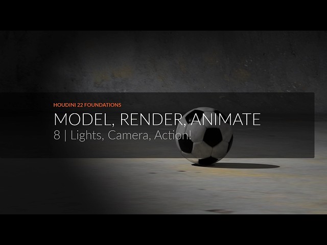 H22 Foundations | Model Render Animate 8 | Lights, Camera, Action!